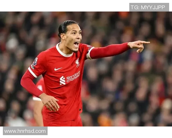 范戴克的传奇之路：从默默无闻到世界顶级后卫的成长历程